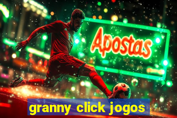 granny click jogos